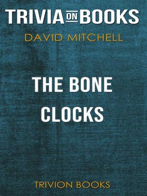 cover image of The Bone Clocks by David Mitchell (Trivia-On-Books)